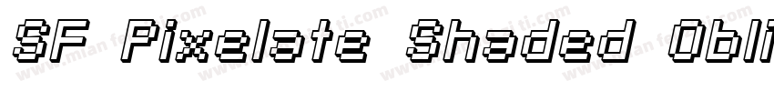 SF Pixelate Shaded Oblique字体转换